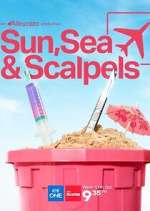 Watch Sun, Sea and Scalpels Freemovieswatch