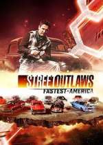 Watch Street Outlaws: Fastest in America Freemovieswatch