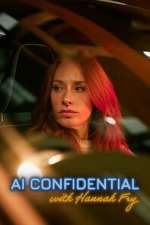 Watch AI Confidential with Hannah Fry Freemovieswatch