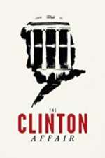 Watch The Clinton Affair Freemovieswatch
