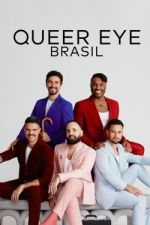 Watch Queer Eye: Brasil Freemovieswatch