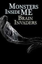 Watch Monsters Inside Me: Brain Invaders Freemovieswatch