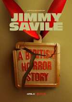 Watch Jimmy Savile: A British Horror Story Freemovieswatch