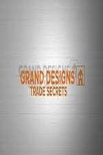 Watch Grand Designs Trade Secrets Freemovieswatch