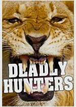 Watch Deadly Hunters Freemovieswatch