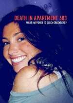 Watch Death in Apartment 603: What Happened to Ellen Greenberg? Freemovieswatch