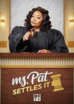 Watch Ms. Pat Settles It Freemovieswatch