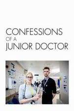 Watch Confessions of a Junior Doctor Freemovieswatch