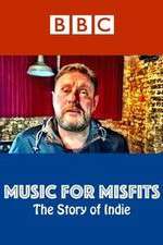 Watch Music for Misfits The Story of Indie Freemovieswatch