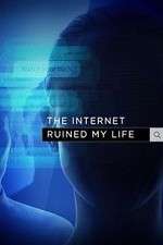 Watch The Internet Ruined My Life Freemovieswatch