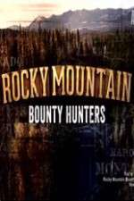Watch Rocky Mountain Bounty Hunters Freemovieswatch