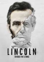 Watch Lincoln: Divided We Stand Freemovieswatch