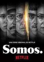 Watch Somos. Freemovieswatch
