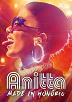 Watch Anitta: Made in Honório Freemovieswatch