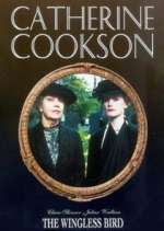 Watch Catherine Cookson's The Wingless Bird Freemovieswatch