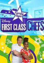 Watch First Class Chefs: Family Style Freemovieswatch