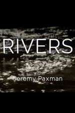 Watch Rivers with Jeremy Paxman Freemovieswatch