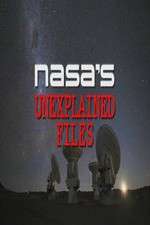 Watch NASA's Unexplained Files Freemovieswatch