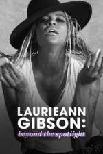 Watch Laurieann Gibson: Beyond the Spotlight Freemovieswatch