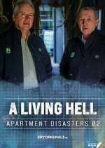 Watch A Living Hell - Apartment Disasters Freemovieswatch