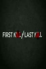 Watch First Kill Last Kill Freemovieswatch