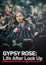 Watch Gypsy Rose: Life After Lock Up Freemovieswatch