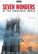 Watch Seven Wonders of the Industrial World Freemovieswatch