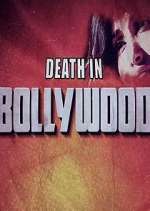 Watch Death in Bollywood Freemovieswatch