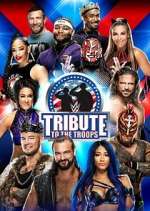 Watch WWE Tribute to the Troops Freemovieswatch
