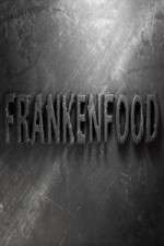 Watch Frankenfood Freemovieswatch