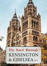 Watch The Royal Borough: Kensington and Chelsea Freemovieswatch