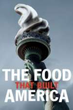 Watch The Food That Built America Freemovieswatch