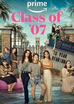 Watch Class of '07 Freemovieswatch
