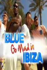 Watch Blue Go Mad in Ibiza Freemovieswatch