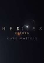 Watch Heroes Reborn: Dark Matters Freemovieswatch