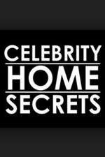 Watch Celebrity Home Secrets Freemovieswatch