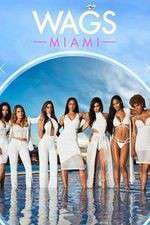Watch WAGS: Miami Freemovieswatch