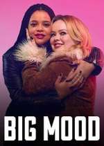 Watch Big Mood Freemovieswatch