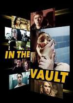 Watch In the Vault Freemovieswatch