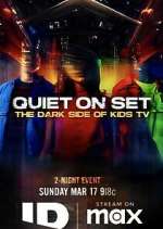 Watch Quiet on Set: The Dark Side of Kids TV Freemovieswatch