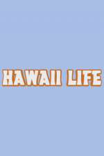 Watch Hawaii Life Freemovieswatch