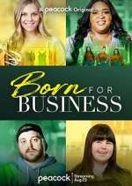 Watch Born for Business Freemovieswatch