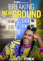 Watch Breaking New Ground Freemovieswatch