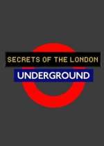Watch Secrets of the London Underground Freemovieswatch