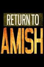Watch Return to Amish Freemovieswatch