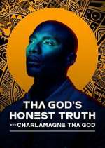 Watch Tha God's Honest Truth with Lenard ‘Charlamagne' McKelvey Freemovieswatch