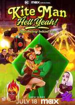 Watch Kite Man: Hell Yeah! Freemovieswatch