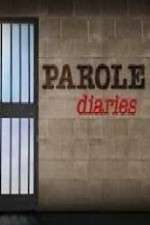 Watch Parole Diaries Freemovieswatch