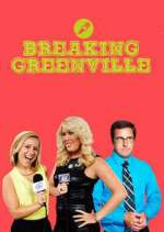Watch Breaking Greenville Freemovieswatch