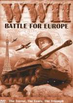 Watch WW2 - Battles for Europe Freemovieswatch